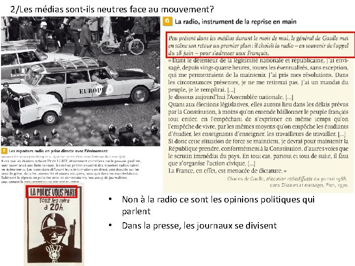 2/Les médias sont-ils neutres face au mouvement? • Non à la radio ce sont