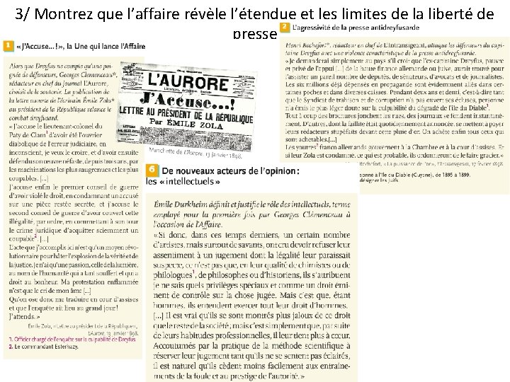 3/ Montrez que l’affaire révèle l’étendue et les limites de la liberté de presse