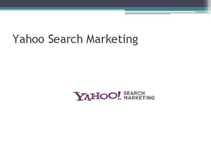 Yahoo Search Marketing 