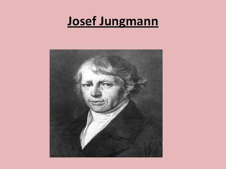 Josef Jungmann 