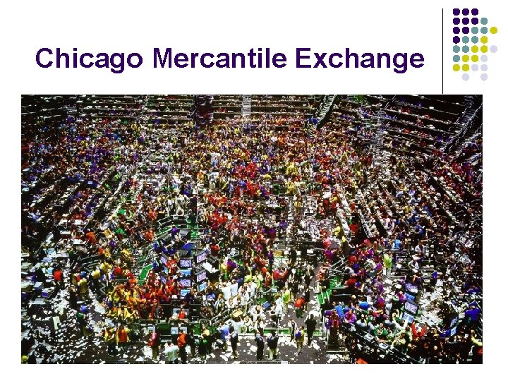 Chicago Mercantile Exchange 