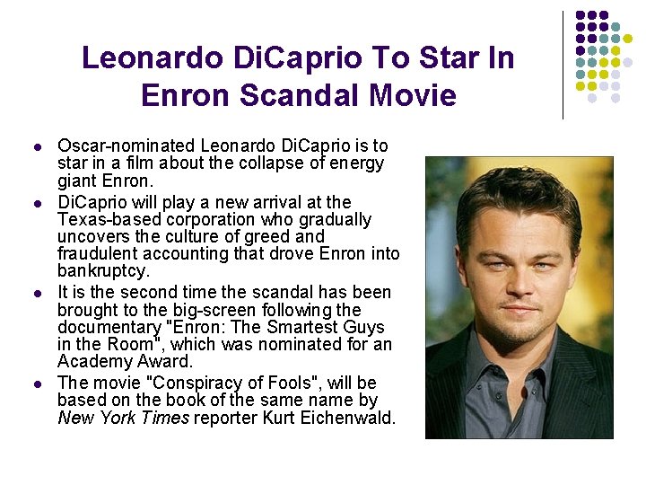 Leonardo Di. Caprio To Star In Enron Scandal Movie l l Oscar-nominated Leonardo Di.