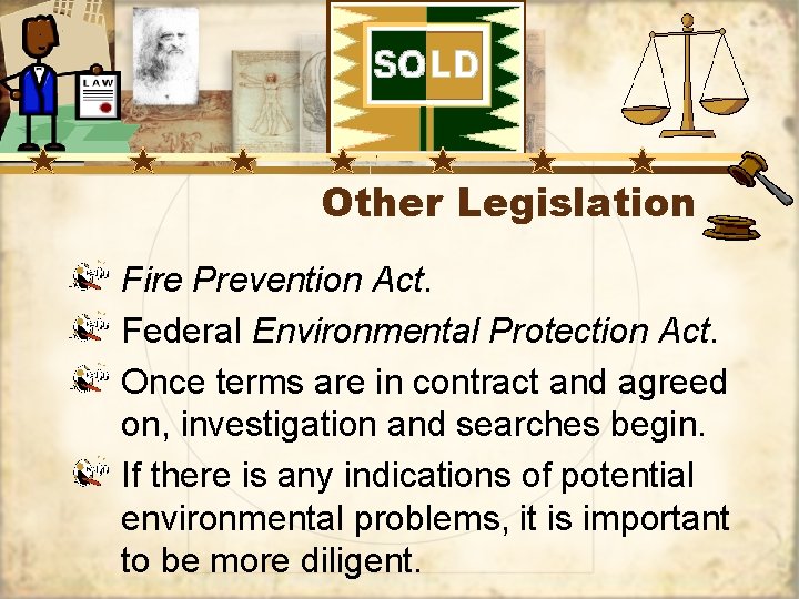 Other Legislation Fire Prevention Act. Federal Environmental Protection Act. Once terms are in contract