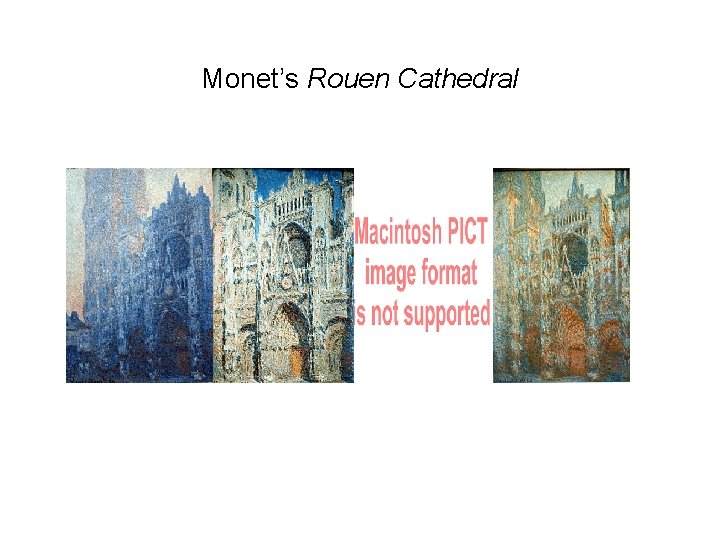 Monet’s Rouen Cathedral 