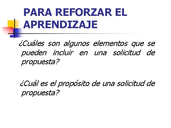 PARA REFORZAR EL APRENDIZAJE ¿Cuáles son algunos elementos que se pueden incluir en una PARA REFORZAR EL APRENDIZAJE ¿Cuáles son algunos elementos que se pueden incluir en una