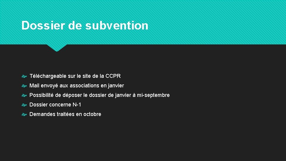 Dossier de subvention Téléchargeable sur le site de la CCPR Mail envoyé aux associations