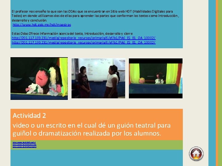 El profesor nos enseño lo que son las ODAs que se encuentran en Sitio