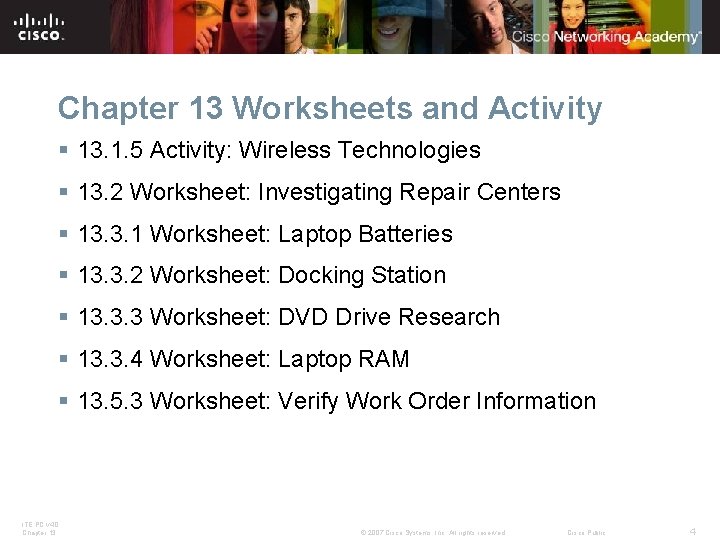 Chapter 13 Worksheets and Activity § 13. 1. 5 Activity: Wireless Technologies § 13.