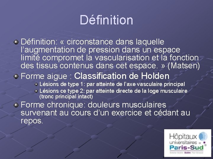Définition: « circonstance dans laquelle l’augmentation de pression dans un espace limité compromet la