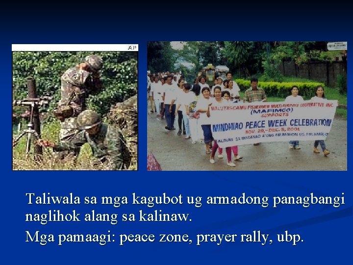 Taliwala sa mga kagubot ug armadong panagbangi naglihok alang sa kalinaw. Mga pamaagi: peace Taliwala sa mga kagubot ug armadong panagbangi naglihok alang sa kalinaw. Mga pamaagi: peace