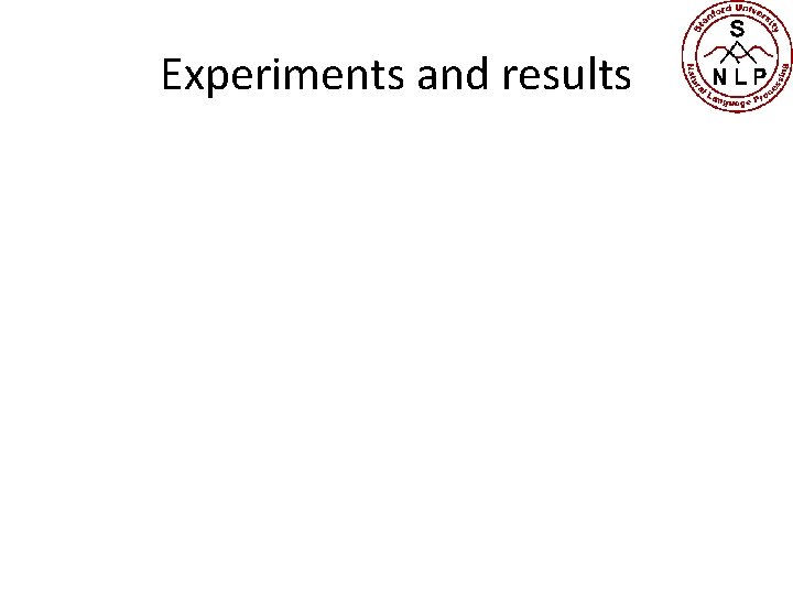 Experiments and results 