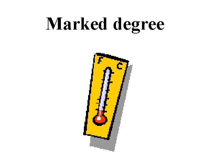 Marked degree 