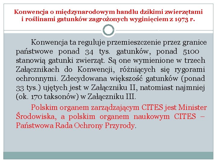 Konwencja o międzynarodowym handlu dzikimi zwierzętami i roślinami gatunków zagrożonych wyginięciem z 1973 r.