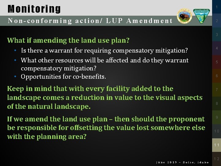 Monitoring 1 Non-conforming action/ LUP Amendment 2 3 What if amending the land use