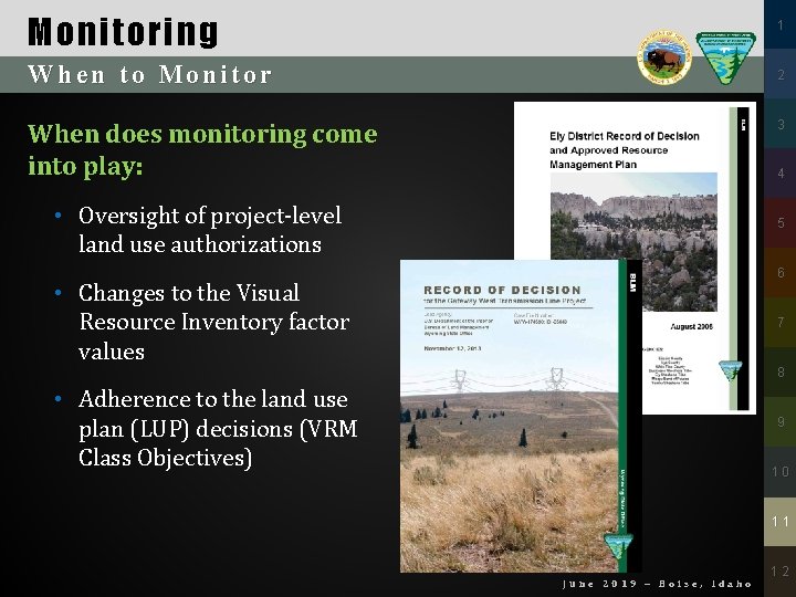 Monitoring 1 When to Monitor 2 3 When does monitoring come into play: 4