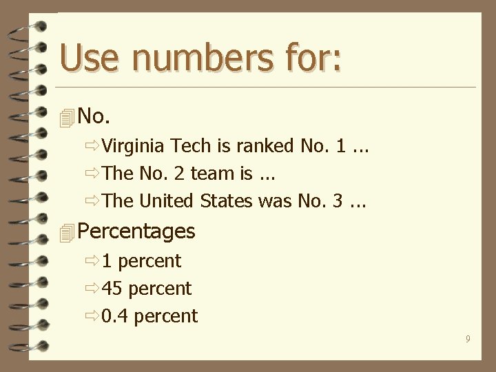 Use numbers for: 4 No. ðVirginia Tech is ranked No. 1. . . ðThe