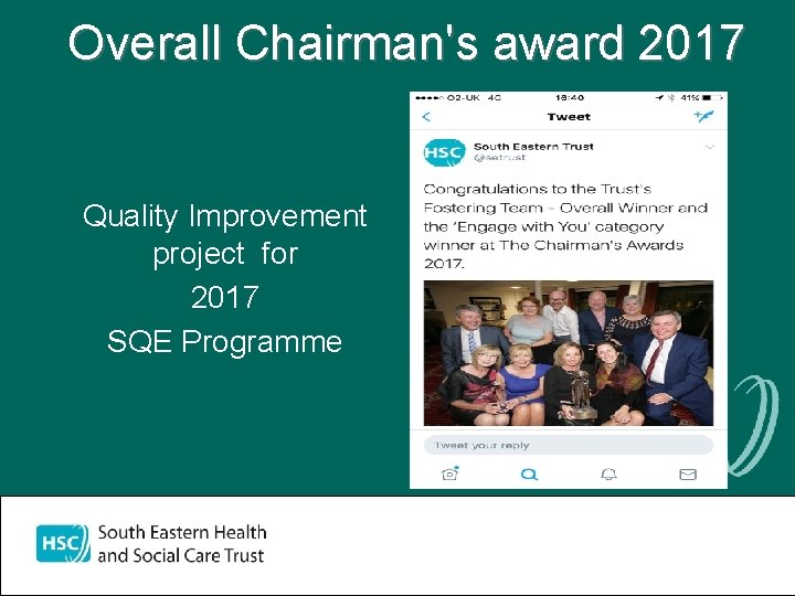 Overall Chairman's award 2017 Quality Improvement project for 2017 SQE Programme 