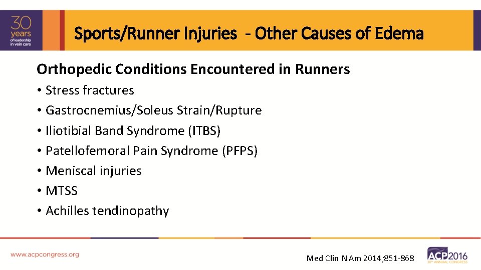 Sports/Runner Injuries - Other Causes of Edema Orthopedic Conditions Encountered in Runners • Stress