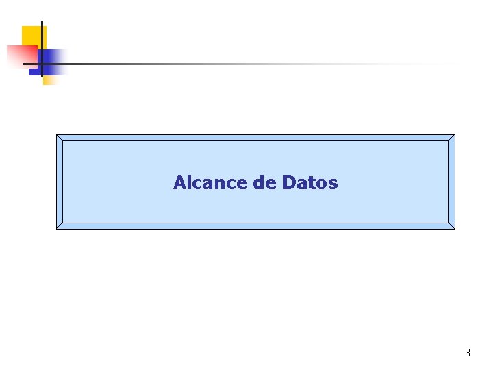 Alcance de Datos 3 