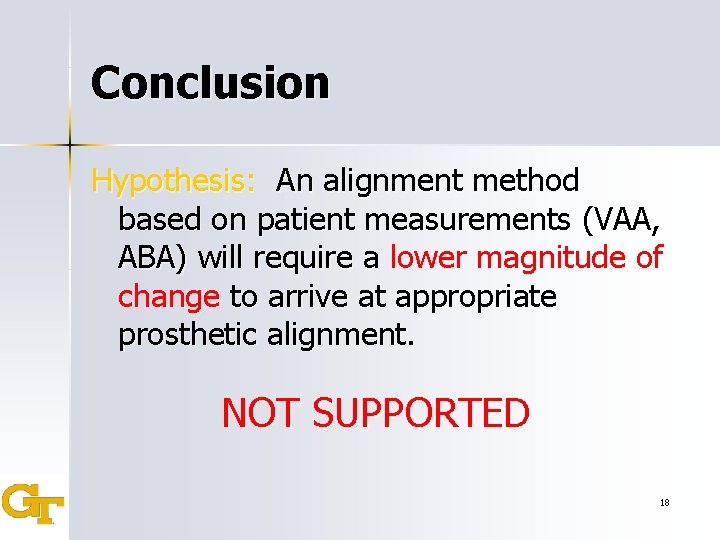 Conclusion Hypothesis: An alignment method based on patient measurements (VAA, ABA) will require a