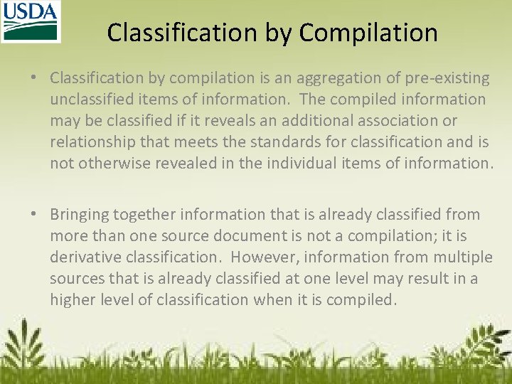 Classification by Compilation • Classification by compilation is an aggregation of pre-existing unclassified items