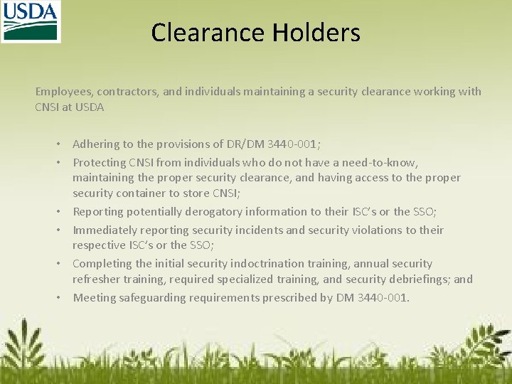 Clearance Holders Employees, contractors, and individuals maintaining a security clearance working with CNSI at