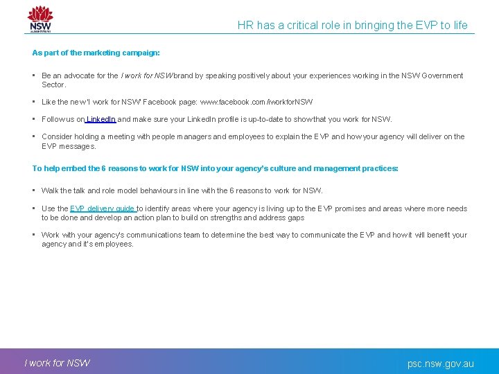 HR has a critical role in bringing the EVP to life As part of