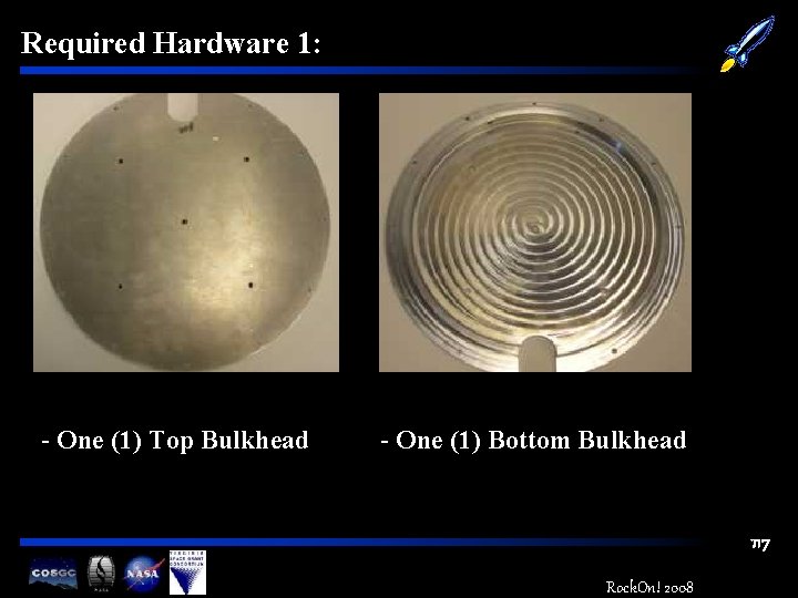 Required Hardware 1: - One (1) Top Bulkhead - One (1) Bottom Bulkhead 117