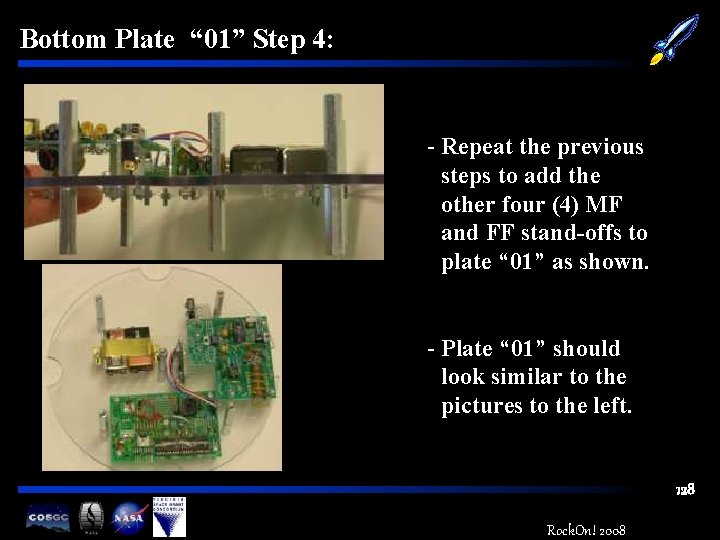 Bottom Plate “ 01” Step 4: - Repeat the previous steps to add the