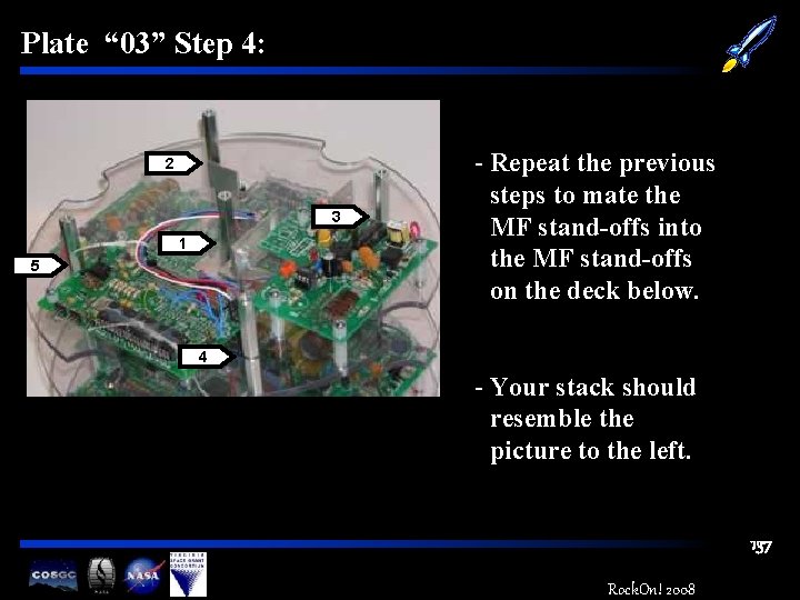 Plate “ 03” Step 4: 2 3 1 5 - Repeat the previous steps