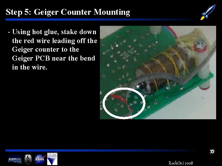 Step 5: Geiger Counter Mounting - Using hot glue, stake down the red wire