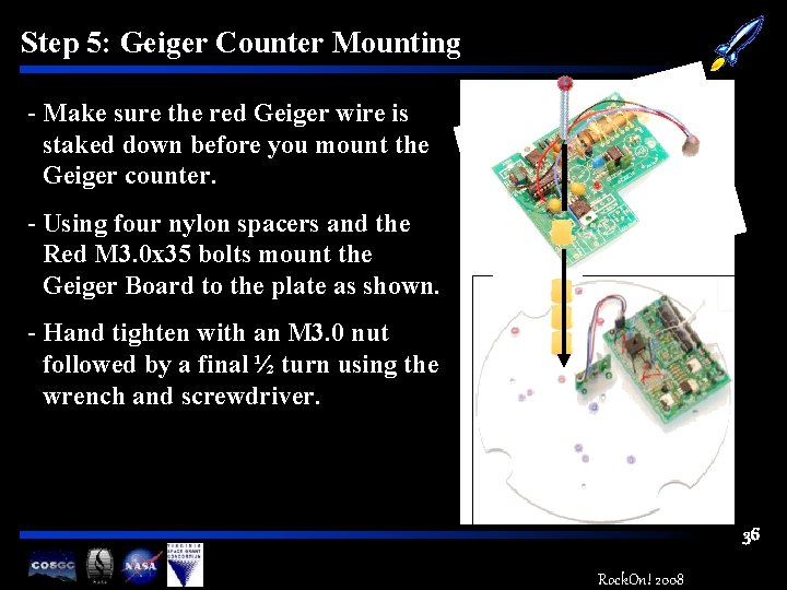 Step 5: Geiger Counter Mounting - Make sure the red Geiger wire is staked