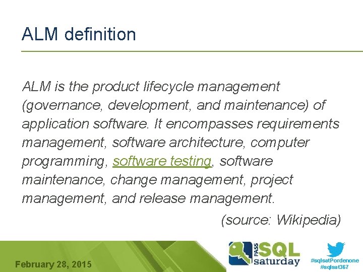 ALM definition ALM is the product lifecycle management (governance, development, and maintenance) of application