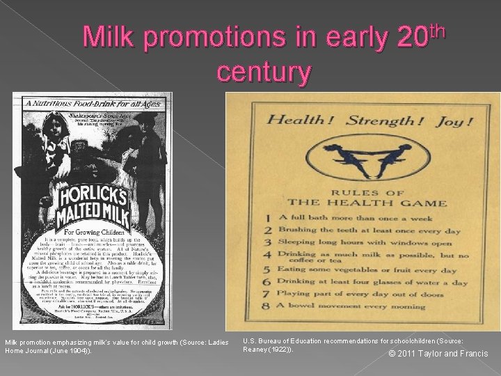 Milk promotions in early 20 th century Milk promotion emphasizing milk’s value for child