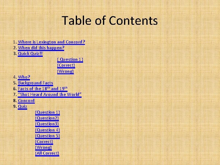 Table of Contents 1. Where is Lexington and Concord? 2. When did this happen?