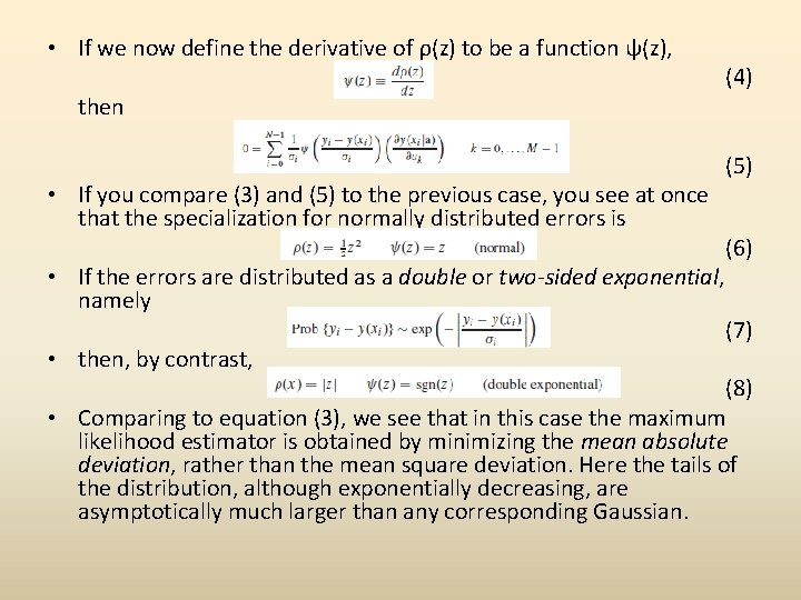  • If we now define the derivative of ρ(z) to be a function