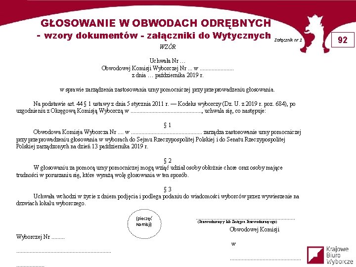 GŁOSOWANIE W OBWODACH ODRĘBNYCH - wzory dokumentów - załączniki do Wytycznych Załącznik nr 1