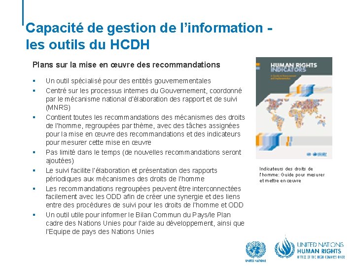 Capacité de gestion de l’information les outils du HCDH Plans sur la mise en
