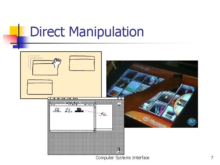 Direct Manipulation Computer Systems Interface 7 Direct Manipulation Computer Systems Interface 7