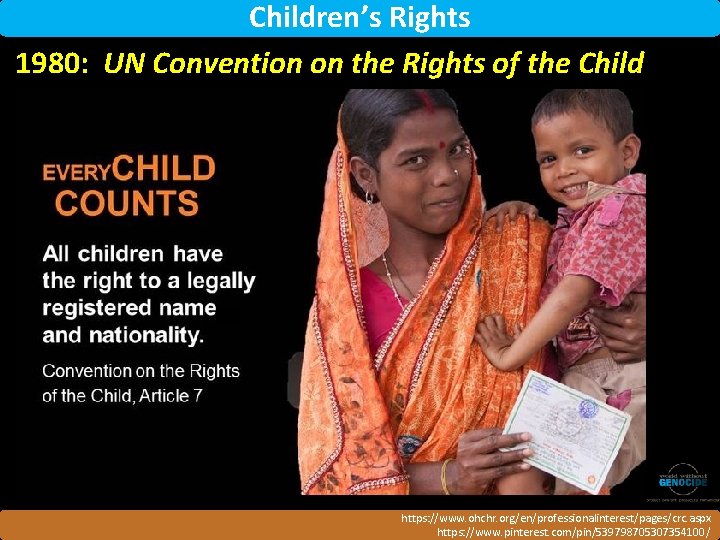 Children’s Rights 1980: UN Convention on the Rights of the Child https: //www. ohchr.