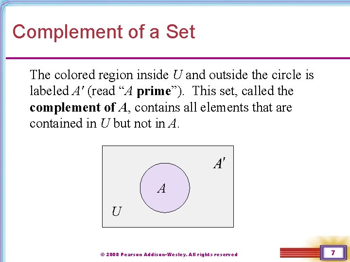 Complement of a Set The colored region inside U and outside the circle is