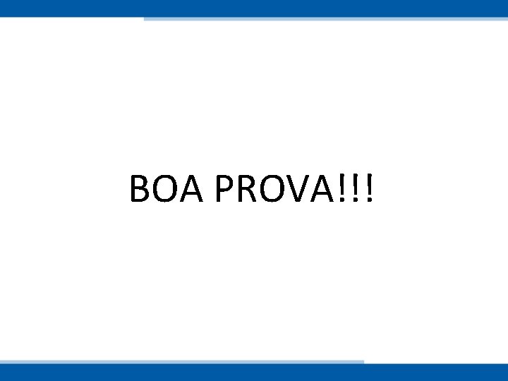 BOA PROVA!!! 