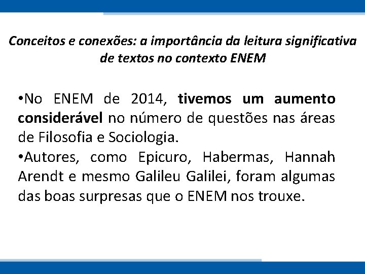 Conceitos e conexões: a importância da leitura significativa de textos no contexto ENEM •