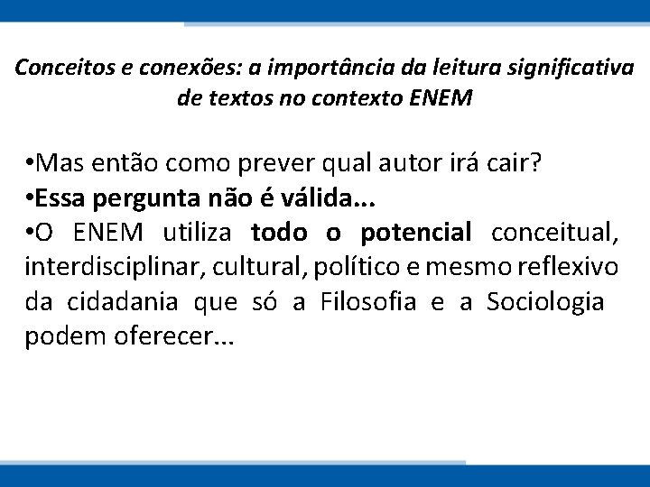 Conceitos e conexões: a importância da leitura significativa de textos no contexto ENEM •