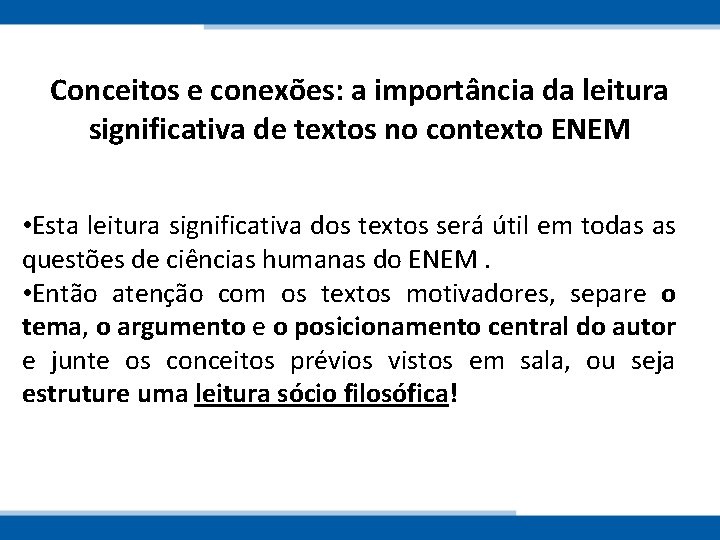 Conceitos e conexões: a importância da leitura significativa de textos no contexto ENEM •