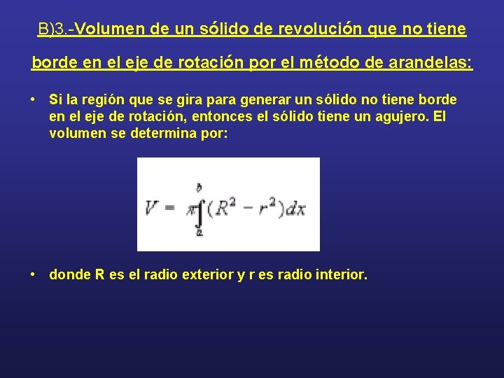 B)3. -Volumen de un sólido de revolución que no tiene borde en el eje