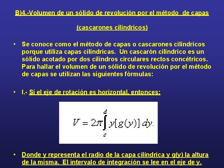 B)4. -Volumen de un sólido de revolución por el método de capas (cascarones cilíndricos)