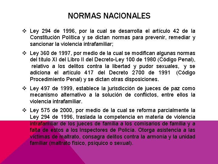 NORMAS NACIONALES v Ley 294 de 1996, por la cual se desarrolla el artículo
