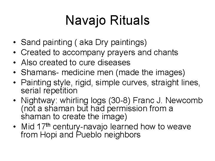 Navajo Rituals • • • Sand painting ( aka Dry paintings) Created to accompany