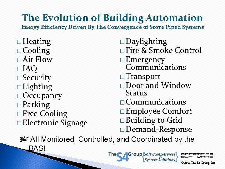 Building Automation Systems and their role in Energy